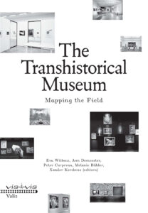 The Transhistorical Museum – Mapping the Field