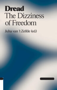 Dread – The Dizziness of Freedom