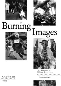 Burning Images - A History of Effigy Protests