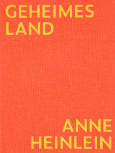 Geheimes Land – Anne Heinlein