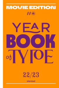 Yearbook of Type #6 2022/23—Movie Edition